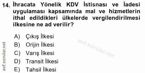 14. soru: Ihracata Yönelik KDV Istisnası ve ladesi uygulaması kapsamında mal ve hizmetlerin ithal edildikleri ülkelerde vergile…