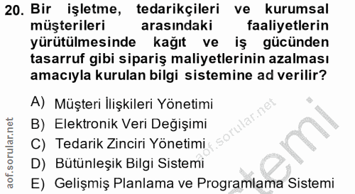 20. soru: Bir işletme, tedarikçileri ve kurumsal müşterileri arasındaki faaliyetlerin yürütülmesinde kağıt ve iş gücünden tasar…