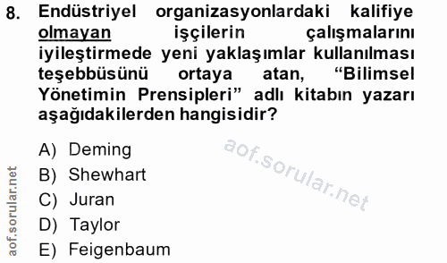 8. soru: Endüstriyel organizasyonlardaki kalifiye olmayan işçilerin çalışmalarını iyileştirmede yeni yaklaşımlar kullanılması…