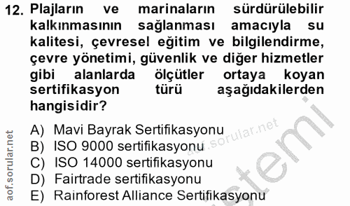 12. soru: Plajlarin ve marinaların sürdürülebilir kalkınmasının sağlanması amacıyla su kalitesi, çevresel eğitim ve bilgilendir…