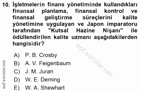 10. soru: İşletmelerin finans yönetiminde kullandıkları finansal planlama, finansal kontrol ve finansal geliştirme süreçlerini…