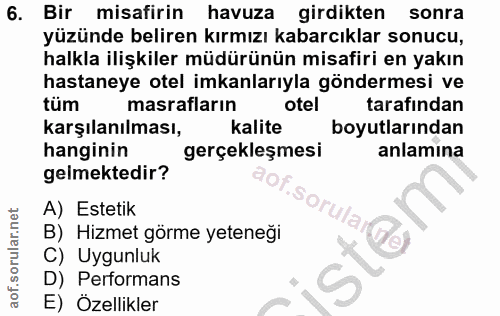 6. soru: Bir misafirin havuza girdikten sonra yüzünde beliren kırmızı kabarcıklar sonucu, halkla ilişkiler müdürünün misafiri…