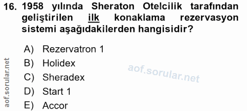 16. soru: 1958 yılında Sheraton Otelcilik tarafindan geliştirilen ilk konaklamam rezervasyon sistemi aşağıdakilerden hangisidir…