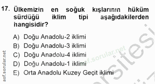 17. soru: Ülkemizin en soğuk kışlarının hüküm sürdüğü iklim tipi aşağıdakilerden hangisidir? A) Doğu Anadolu-2 iklimi B) Doğu A…