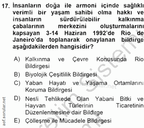 17. soru: İnsanların doğa ile armoni içinde sağlıklı verimli bir yaşam sahibi olma hakkı ve insanların sürdürülebilir kalkınma…
