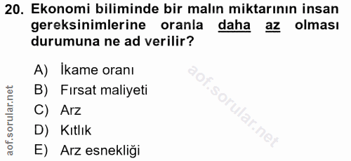 20. soru: Ekonomi biliminde bir malın miktarının insan gereksinimlerine oranla daha az olması durumuna ne ad verilir? A) Ikame…