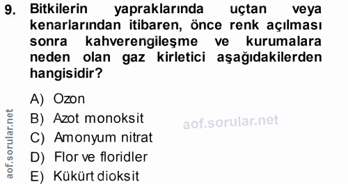 9. soru: Bitkilerin yapraklarında uçtan veya kenarlarından itibaren, önce renk açılması sonra kahverengileşme ve kurumalara ne…