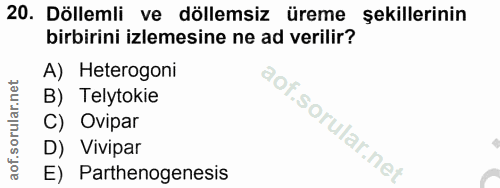 20. soru: Döllemli ve döllemsiz üreme şekillerinin birbirini izlemesine ne ad verilir? A) Heterogoni B) Telytokie C) Ovipar D)…