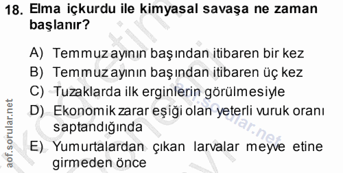 18. soru: Elma içkurdu ile kimyasal savaşa ne zaman başlanır? A) Temmuz ayının başından itıbaren bir kez B) Temmuz ayının başın…