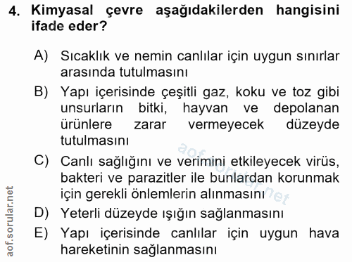 4. soru: Kimyasal çevre aşağıdakilerden hangisini ifade eder? A) Sıcaklık ve nemin canlılar için uygun sınırlar arasında tutul…