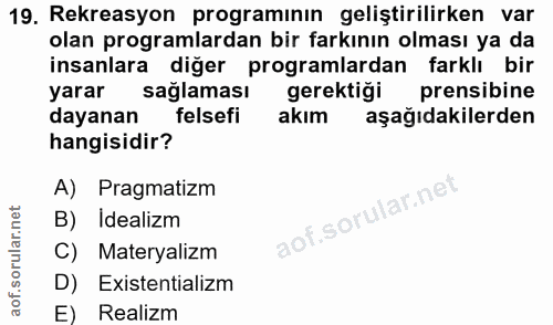 19. soru: Rekreasyon programının geliştirilirken var olan programlardan bir farkının olması ya da insanlara diğer programlardan…