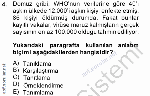 4. soru: Domuz gribi, WHO'nun verilerine göre 40'1 aşkın ülkede 12.000'i aşkın kişiyi enfekte etmiş, 86 kişiyi öldürmüş durumd…