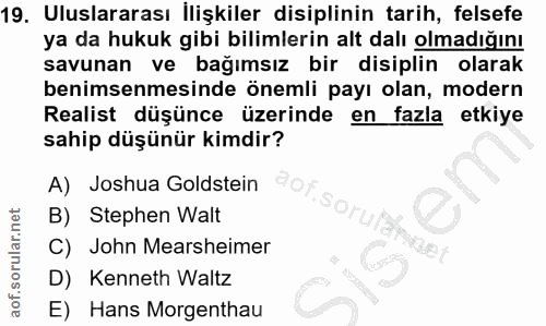 19. soru: Uluslararası İlişkiler disiplinin tarih, felsefe ya da hukuk gibi bilimlerin alt dalı olmadığını savunan ve bağımsız…