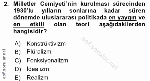 2. soru: Milletler Cemiyeti'nin kurulması sürecinden 1930 lu yılların sonlarına kadar süren dönemde uluslararası politikada en…