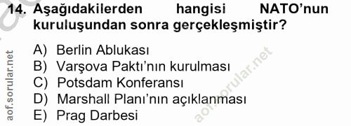 14. soru: Aşağıdakilerden hangisi NATO'nun kuruluşundan sonra gerçekleşmiştir? A) Berlin Ablukası lar.ne B) Varşova Paktı'nın k…