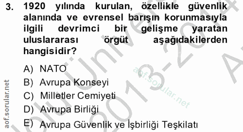 3. soru: 1920 yılında kurulan, özellikle güvenlik alanında ve evrensel barışın korunmasıyla ilgili devrimci bir gelişme ( yara…