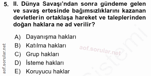 5. soru: II. Dünya Savaşı'ndan sonra gündeme gelen ve savaş ertesinde bağımsızlıklarını kazanan devletlerin ortaklaşa hareket…
