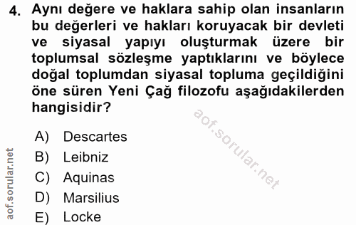 4. soru: Aynı değere ve haklara sahip olan insanların bu değerleri ve hakları koruyacak bir devleti ve siyasal yapıyı oluşturm…