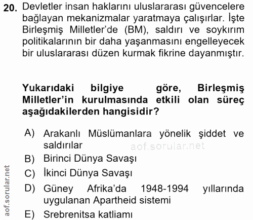 20. soru: Devletler insan haklarını uluslararası güvencelere bağlayan mekanizmalar yaratmaya çalışırlar. İşte Birleşmiş Milletl…