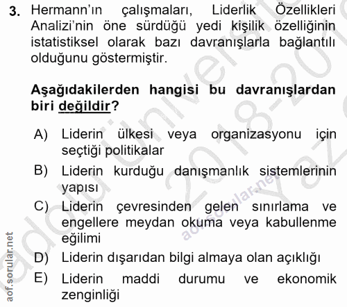 3. soru: Hermann'ın çalışmaları, Liderlik Özellikleri Analizi'nin öne sürdüğü yedi kişilik özelliğinin istatistiksel olarak ba…