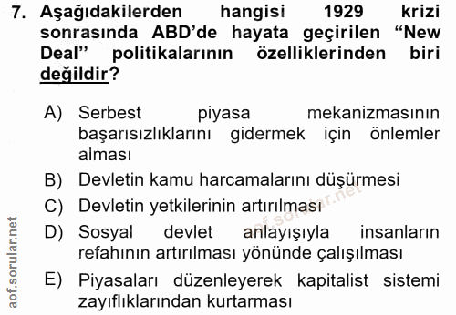 7. soru: Aşağıdakilerden hangisi 1929 krizi sonrasında ABD'de hayata geçirilen "New Deal" politikalarının özelliklerinden biri…