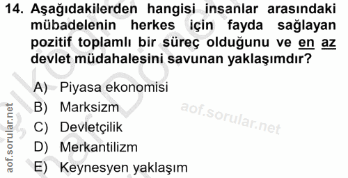 14. soru: Aşağıdakilerden hangisi insanlar arasındaki mübadelenin herkes için fayda sağlayan pozitif toplamlı bir süreç olduğun…