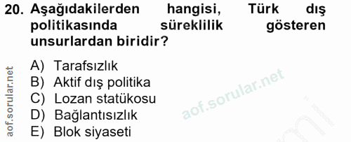20. soru: Aşağıdakilerden hangisi, Türk dış politikasında süreklilik gösteren unsurlardan biridir? A) Tarafsızlık B) Aktif dış…
