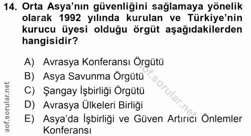 14. soru: Orta Asya'nın güvenliğini sağlamaya yönelik olarak 1992 yılında kurulan ve Türkiye'nin kurucu üyesi olduğu örgüt aşağ…