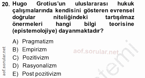 20. soru: Hugo Grotius'un uluslararası hukuk çalışmalarında kendisini gösteren evrensel dogrular niteliğindeki tartışılmaz öner…