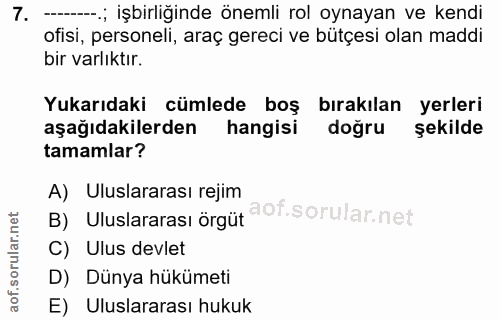 7. soru: -_; işbirliğinde önemli rol oynayan ve kendi ofisi, personeli, araç gereci ve bütçesi olan maddi bir varlıktır. Yukar…