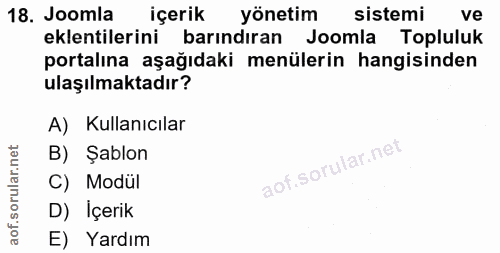 18. soru: Joomla içerik yönetim sistemi ve eklentilerini barındıran Joomla Topluluk portalına aşağıdaki menülerin hangisinden u…