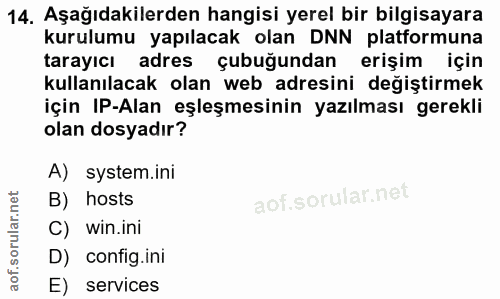 14. soru: Aşağıdakilerden hangisi yerel bir bilgisayara kurulumu yapılacak olan DNN platformuna tarayıcı adres çubuğundan erişi…