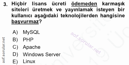 3. soru: Hiçbir lisans ücreti ödemeden karmaşık siteleri üretmek ve yayınlamak isteyen bir kullanıcı aşağıdaki teknolojilerden…