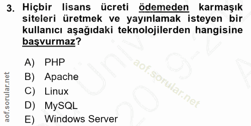 3. soru: Hiçbir lisans ücreti ödemeden karmaşık siteleri üretmek ve yayınlamak isteyen bir kullanıcı aşağıdaki teknolojilerden…