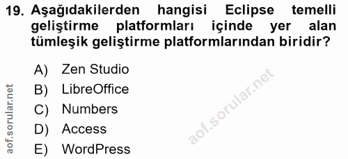 19. soru: Aşağıdakilerden hangisi Eclipse temelli geliştirme platformları içinde yer alan tümleşik geliştirme platformlarından…