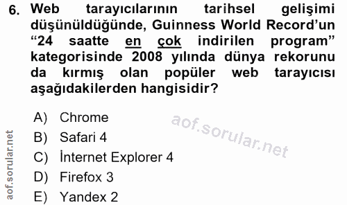 6. soru: Web tarayıcılarının tarihsel gelişimi düşünüldüğünde, Guinness World Record'un "24 saatte en cok indirilen program" k…