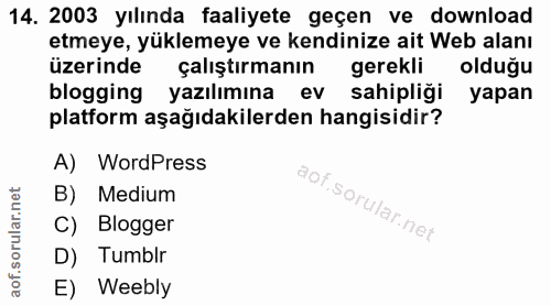 14. soru: 2003 yılında faaliyete geçen ve download etmeye, yüklemeye ve kendinize ait Web alanı üzerinde çalıştırmanın gerekli…