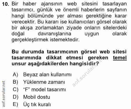 10. soru: Bir haber ajansının web sitesini tasarlayan tasarımcı, günlük ve önemli haberlerin sayfanın hangi bölümünde yer almas…