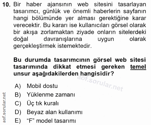 10. soru: Bir haber ajansının web sitesini tasarlayan tasarımcı, günlük ve önemli haberlerin sayfanın hangi bölümünde yer almas…