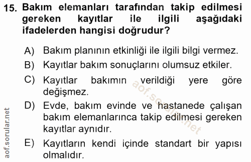 15. soru: Bakım elemanları tarafından takip edilmesi gereken kayıtlar ile ilgili aşağıdaki ifadelerden hangisi doğrudur? A) Bak…