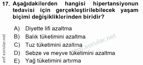 17. soru: Aşağıdakilerden hangisi hipertansiyonun tedavisi için gerçekleştirilebilecek yaşam biçimi değişikliklerinden biridir?…