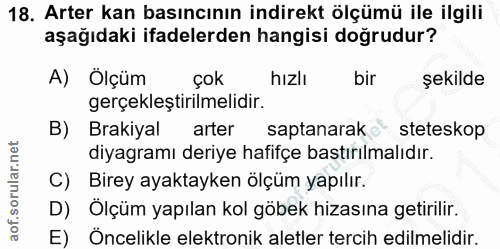 18. soru: Arter kan basıncının indirekt ölçümü ile ilgili aşağıdaki ifadelerden hangisi doğrudur? A) Ölçüm çok hizlı bir şekild…