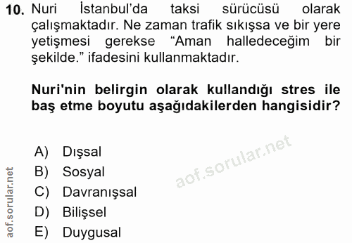 10. soru: Nuri Istanbul'da taksi sürücüsü olarak çalışmaktadır. Ne zaman trafik sıkışsa ve bir yere yetişmesi gerekse "Aman hal…