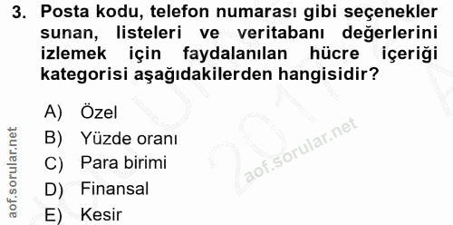 3. soru: Posta kodu, telefon numarası gibi seçenekler sunan, listeleri ve veritabanı değerlerini izlemek için faydalanılan hüc…