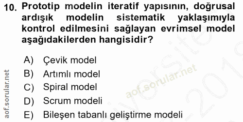 10. soru: Prototip modelin iteratif yapısının, doğrusal ardışık modelin sistematik yaklaşımıyla kontrol edilmesini sağlayan evr…