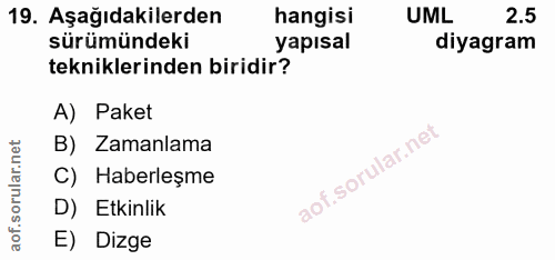 19. soru: Aşağıdakilerden hangisi UML 2.5 sürümündeki yapısal diyagram tekniklerinden biridir? A) Paket B) Zamanlama C) Haberle…