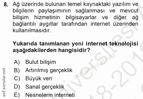 8. soru: Ağ üzerinde bulunan temel kaynaktaki yazılım ve bilgilerin paylaşımının sağlanması ve mevcut bilişim hizmetinin bilgi…