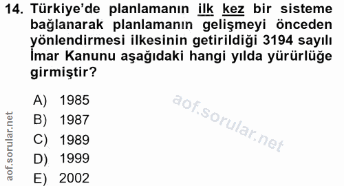 14. soru: Türkiye'de planlamanın ilk kez bir sisteme bağlanarak planlamanın gelişmeyi önceden yonlendırmesi ilkesinin getirildi…