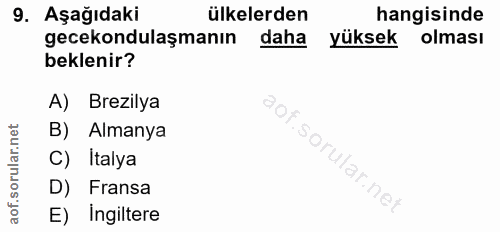 9. soru: Aşağıdaki ülkelerden hangisinde gecekondulaşmanın daha yüksek olması beklenir? A) Brezilya O l B) . Almanya C) İtalya…